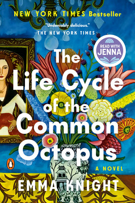 Book cover of The Life Cycle of the Common Octopus: A Read with Jenna Pick by Knight, Emma