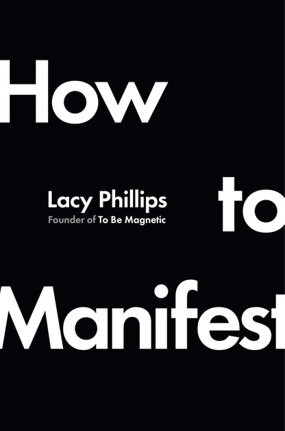 Book cover of How to Manifest by Phillips, Lacy