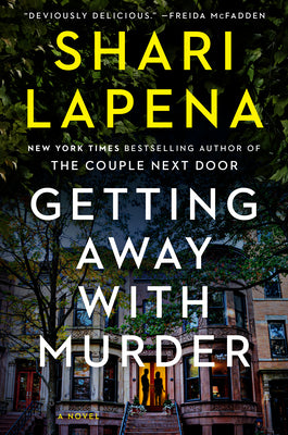 Getting Away with Murder by Lapena, Shari book cover