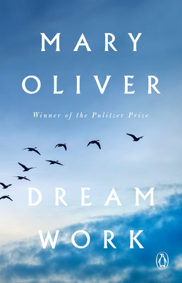 Book cover of Dream Work: Poems by Oliver, Mary