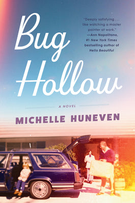 Book cover of Bug Hollow by Huneven, Michelle