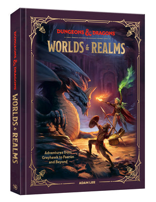 Book cover of Dungeons & Dragons Worlds & Realms: Adventures from Greyhawk to Faer by Lee, Adam