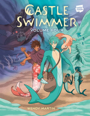Castle Swimmer: Volume 4 [A Graphic Novel] by Wendy Martin book cover