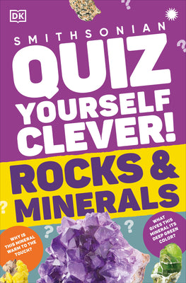 Book cover of Quiz Yourself Clever! Rocks and Minerals by DK