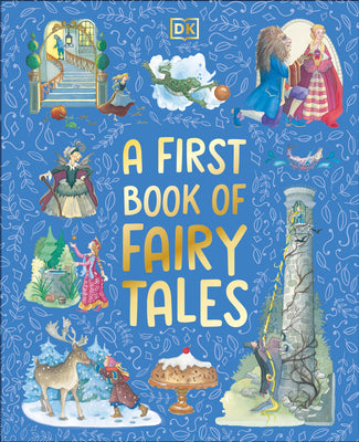 Book cover of A First Book of Fairy Tales: Uncover Stories of Magic and Mystery by Hoffman, Mary
