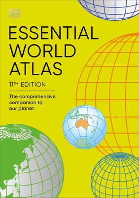 Essential World Atlas: The Comprehensive Companion to Our Planet by DK book cover