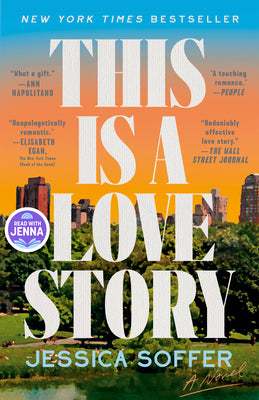 This Is a Love Story: A Read with Jenna Pick by Jessica Soffer book cover