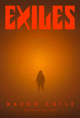 Book cover of Exiles by Coile, Mason