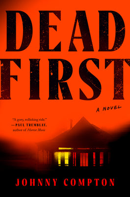 Book cover of Dead First by Compton, Johnny