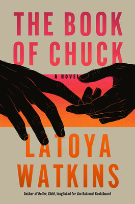 The Book of Chuck by Watkins, Latoya book cover