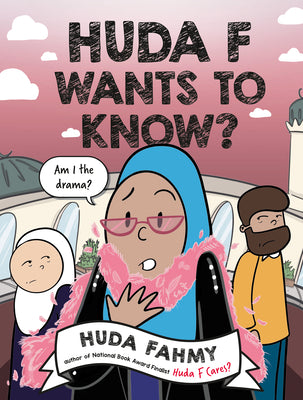 Huda F Wants to Know?: A Graphic Novel by Huda Fahmy book cover