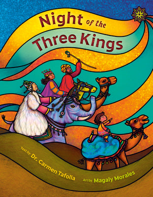 Night of the Three Kings by Carmen Tafolla book cover