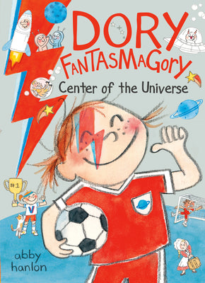 Book cover of Dory Fantasmagory: Center of the Universe by Hanlon, Abby