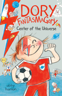 Dory Fantasmagory: Center of the Universe by Hanlon, Abby book cover