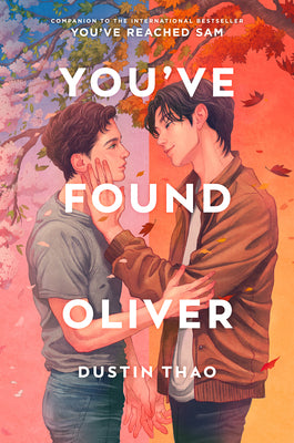 Book cover of You've Found Oliver by Thao, Dustin