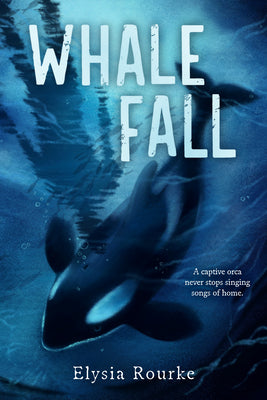 Whale Fall by Rourke, Elysia book cover