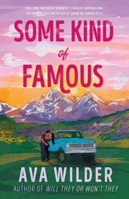 Book cover of Some Kind of Famous by Wilder, Ava
