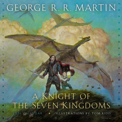 Book cover of A Knight of the Seven Kingdoms 2026 Calendar by Martin, George R. R.