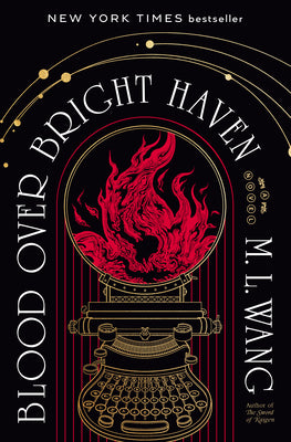 Book cover of Blood Over Bright Haven by Wang, M. L.