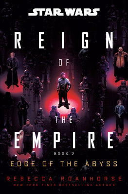 Star Wars: Edge of the Abyss (Reign of the Empire) by Roanhorse, Rebecca book cover