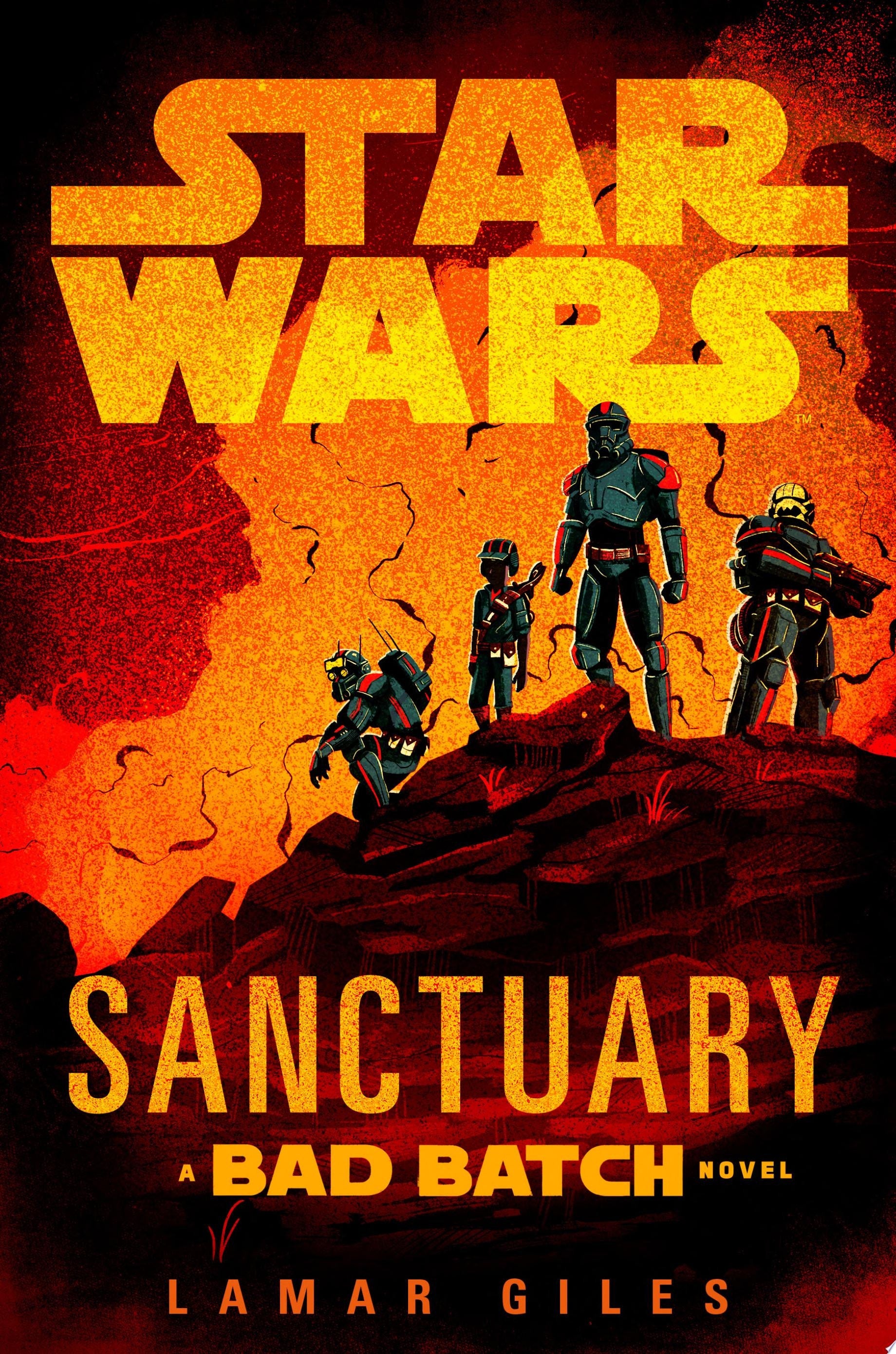 Book cover of Star Wars: Sanctuary (a Bad Batch Novel) by Giles, Lamar