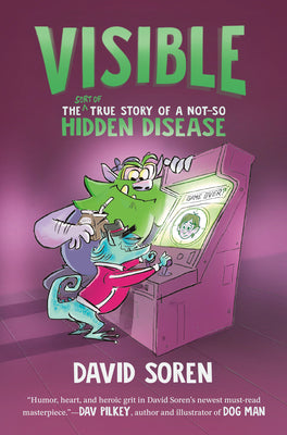 Visible: The (Sort Of) True Story of a Not-So Hidden Disease by David Soren book cover