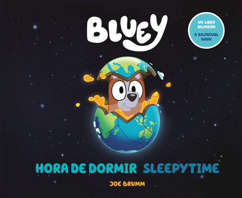 Bluey: Sleepytime/Hora de Dormir (Bilingual English-Spanish Edition) by Brumm, Joe book cover