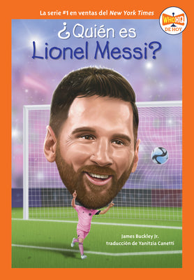Book cover of Qui n es Lionel Messi? (Who Is Lionel Messi? Spanish Edition) by Buckley, James