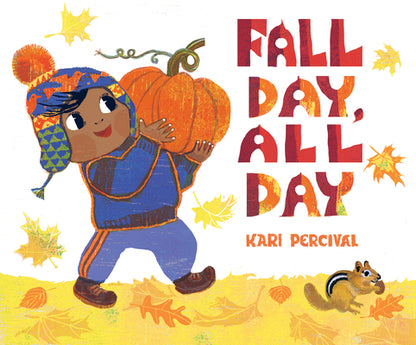 Fall Day, All Day by Percival, Kari book cover