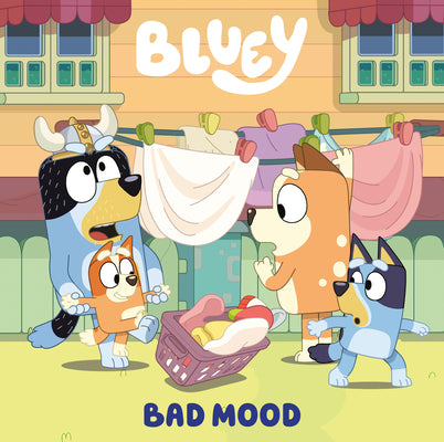 Book cover of Bluey: Bad Mood by Penguin Young Readers Licenses