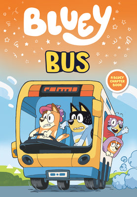 Book cover of Bluey: Bus by Penguin Young Readers Licenses