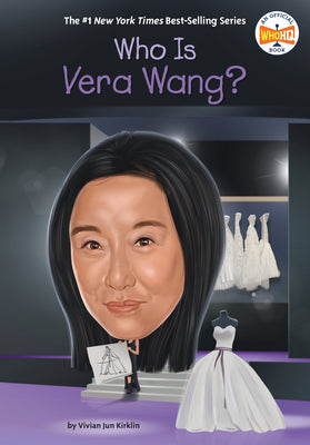 Book cover of Who Is Vera Wang? by Jun Kirklin, Vivian