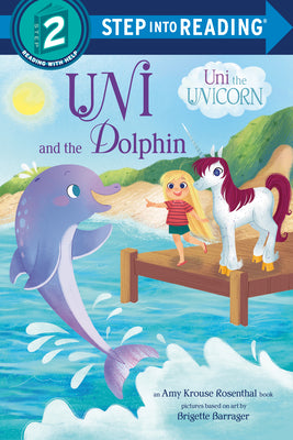 Uni and the Dolphin: An Amy Krouse Rosenthal Book by Amy Krouse Rosenthal book cover
