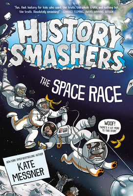 History Smashers: The Space Race by Messner, Kate book cover