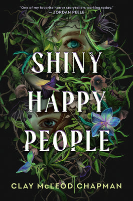 Book cover of Shiny Happy People by Chapman, Clay McLeod