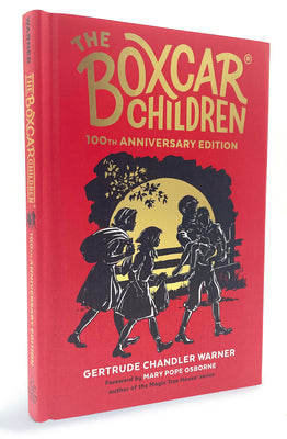 The Boxcar Children 100th Anniversary Edition by Warner, Gertrude Chandler book cover