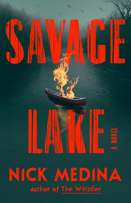 Savage Lake by Nick Medina book cover