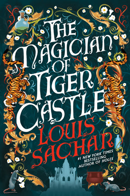 Book cover of The Magician of Tiger Castle by Sachar, Louis