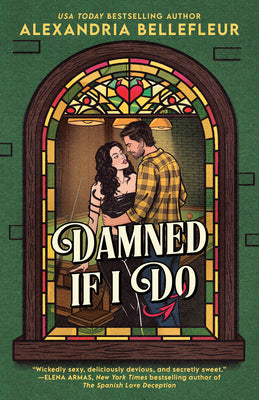 Damned If I Do by Alexandria Bellefleur book cover