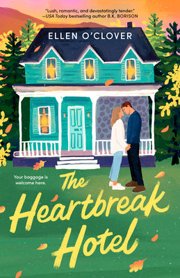 Book cover of The Heartbreak Hotel by O'Clover, Ellen