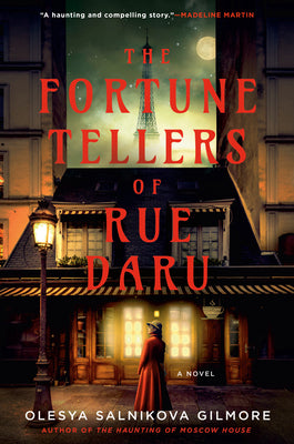 Book cover of The Fortune Tellers of Rue Daru by Gilmore, Olesya Salnikova