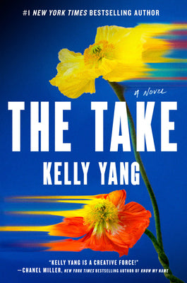 Book cover of The Take by Yang, Kelly
