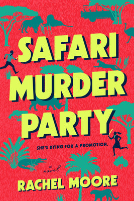 Safari Murder Party by Moore, Rachel book cover