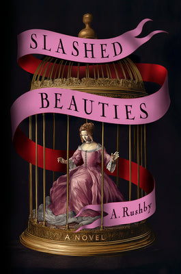 Book cover of Slashed Beauties by Rushby, A.