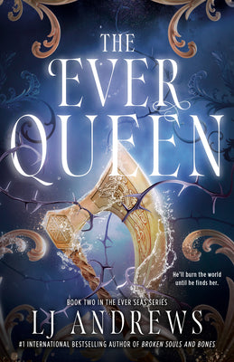 The Ever Queen by Lj Andrews book cover