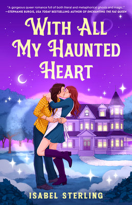 With All My Haunted Heart by Sterling, Isabel book cover