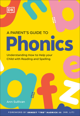 Book cover of DK Super Phonics a Parent's Guide to Phonics by DK