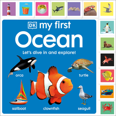 Book cover of My First Ocean: Let's Dive in and Explore! by DK