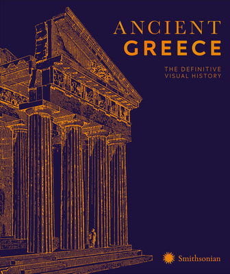 Book cover of Ancient Greece: The Definitive Visual History by DK