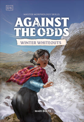 Book cover of Against the Odds Winter Whiteouts by DK